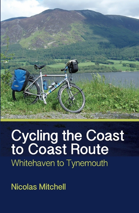 Cycling the Coast to Coast Route - Nicolas Mitchell