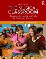 The Musical Classroom - Lindeman, Carolynn A.