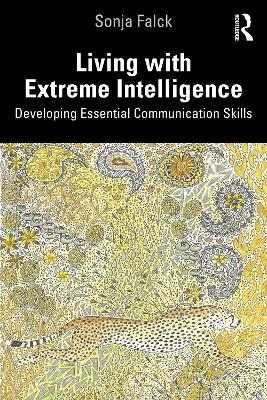 Living with Extreme Intelligence - Sonja Falck