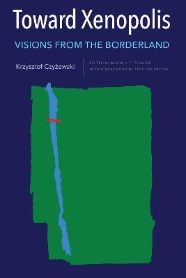 Toward Xenopolis - Krzysztof Czyżewski