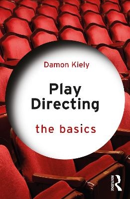 Play Directing - Damon Kiely
