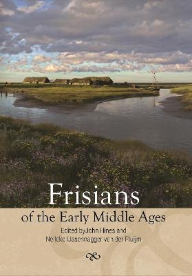 Frisians of the Early Middle Ages - 