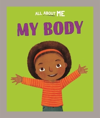 All About Me: My Body - Dan Lester