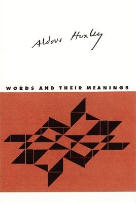 Words and Their Meanings - Aldous Huxley