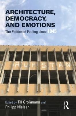 Architecture, Democracy and Emotions - 