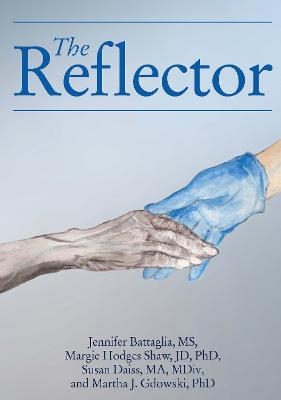 The Reflector - Jennifer Battaglia, Dr Margie Hodges Shaw, Susan Daiss, Professor Martha Gdowski