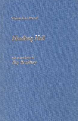 Headlong Hall - Thomas Love Peacock