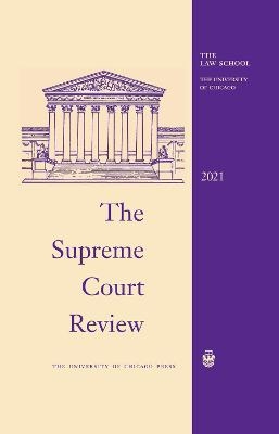 The Supreme Court Review, 2021 - 