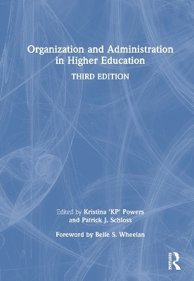 Organization and Administration in Higher Education - 