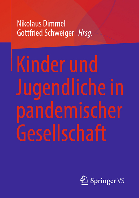 Kinder und Jugendliche in pandemischer Gesellschaft - 