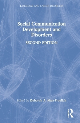 Social Communication Development and Disorders - 