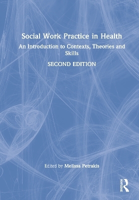 Social Work Practice in Health - 