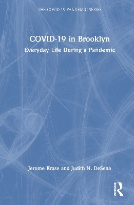 COVID-19 in Brooklyn - Jerome Krase, Judith DeSena