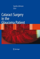 Cataract Surgery in the Glaucoma Patient - 