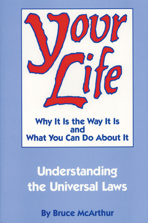 Your Life - Bruce McArthur
