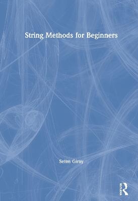 String Methods for Beginners - Selim Giray