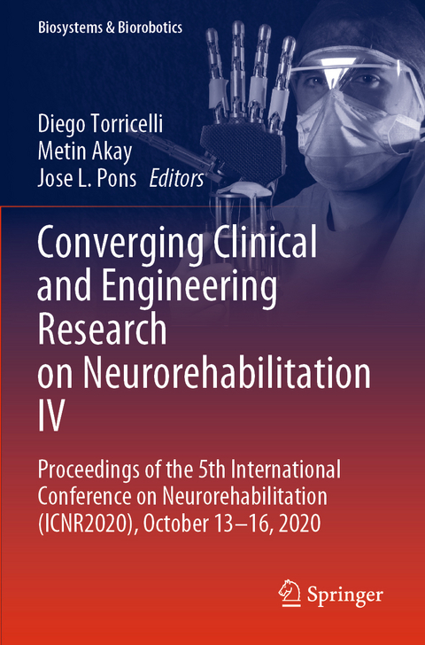Converging Clinical and Engineering Research on Neurorehabilitation IV - 