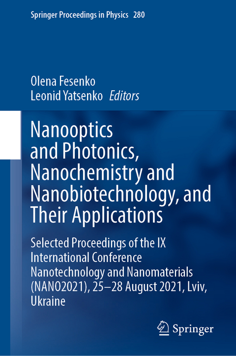 Nanooptics and Photonics, Nanochemistry and Nanobiotechnology, and Their Applications - 