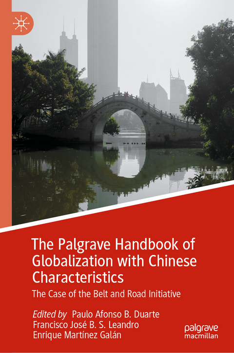 The Palgrave Handbook of Globalization with Chinese Characteristics - 