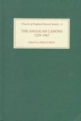 The Anglican Canons, 1529-1947 - 