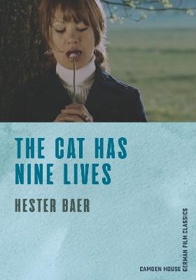 The Cat Has Nine Lives - Hester Baer