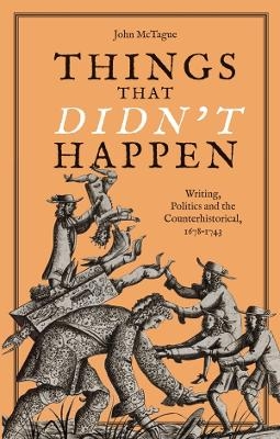 Things that Didn't Happen - John McTague