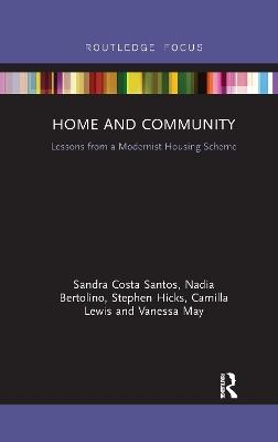 Home and Community - Sandra Costa Santos, Nadia Bertolino, Stephen Hicks, Camilla Lewis, Vanessa May