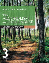 Alcoholism and Drug Abuse Client Workbook -  Robert R. Perkinson