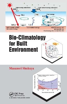 Bio-Climatology for Built Environment - Masanori Shukuya