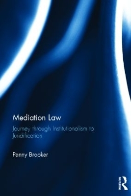 Mediation Law - Penny Brooker