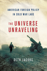 Universe Unraveling -  Seth S. Jacobs