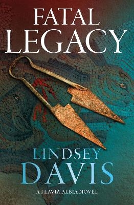 Fatal Legacy - Lindsey Davis