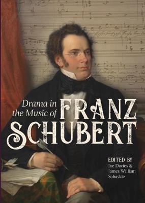 Drama in the Music of Franz Schubert - 