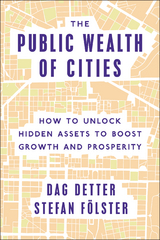 Public Wealth of Cities -  Dag Detter,  Stefan Folster