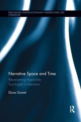 Narrative Space and Time - Elana Gomel