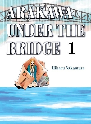 Arakawa Under the Bridge, 1 - Hikaru Nakamura