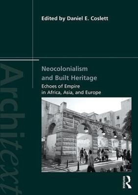 Neocolonialism and Built Heritage - 