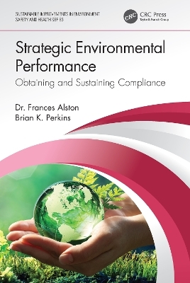 Strategic Environmental Performance - Frances Alston, Brian K. Perkins