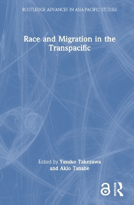 Race and Migration in the Transpacific - 