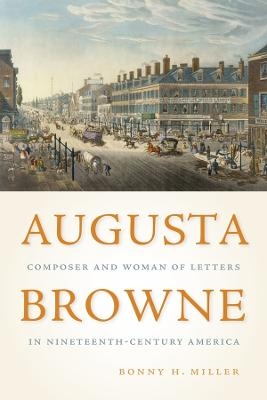 Augusta Browne - Bonny H Miller