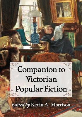 Companion to Victorian Popular Fiction - 