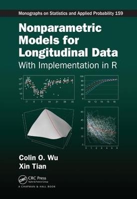 Nonparametric Models for Longitudinal Data - Colin O. Wu, Xin Tian