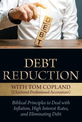 Debt Reduction - Tom Copland