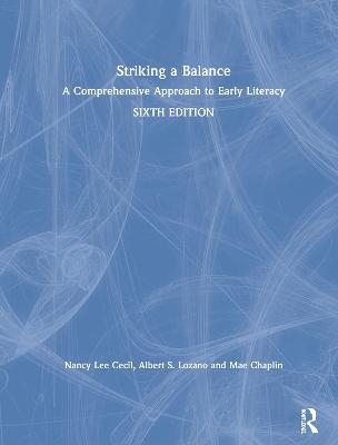 Striking a Balance - Nancy L. Cecil, Albert Lozano, Mae Chaplin