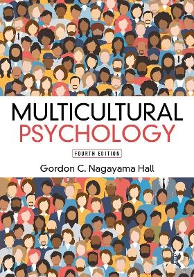 Multicultural Psychology - Gordon C. Nagayama Hall