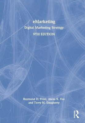 eMarketing - Raymond Frost, Alexa K. Fox, Terry Daugherty