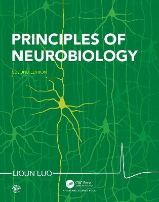 Principles of Neurobiology - Liqun Luo