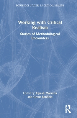 Working with Critical Realism - 