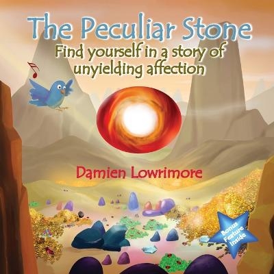 The Peculiar Stone - Damien Lowrimore