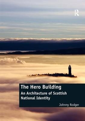 The Hero Building - Johnny Rodger